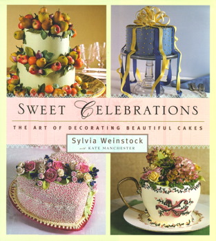 Sweet Celebrations: The Art of Decorating Beautiful Cakes by Sylvia Weinstock with Kate Manchester - Photo Courtesy of Simon & Schuster